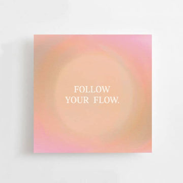 FOLLOW YOUR FLOW - MINI CARD - AFFIRMATION