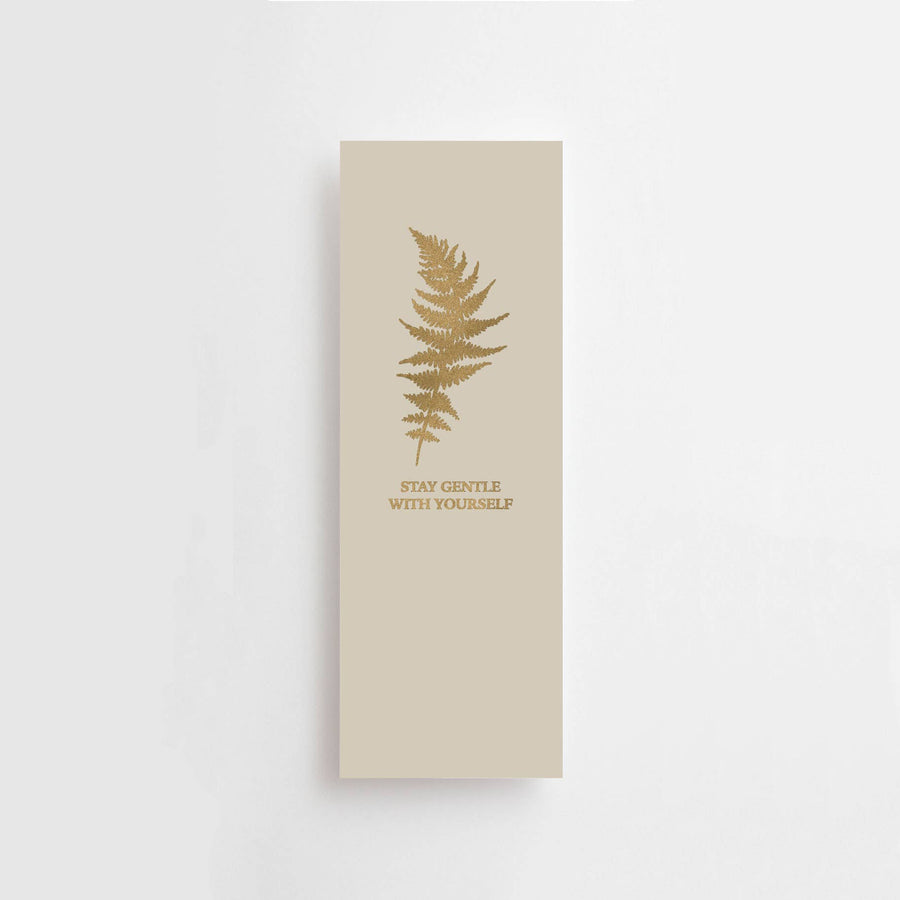 STAY GENTLE WITH YOURSELF - BOOKMARK - GOLD - GIFT TAG