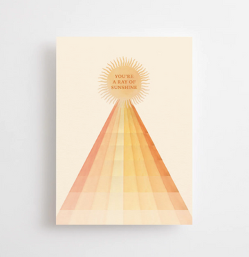 Youre a ray of sunshine Card