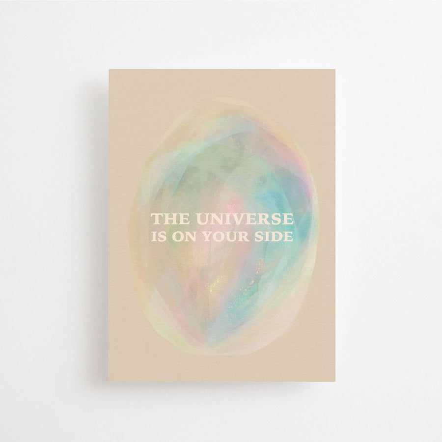THE UNIVERSE IS ON YOUR SIDE - POSTCARD -