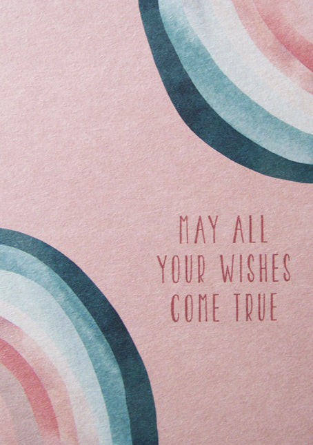 May All Your Wishes Come True Card