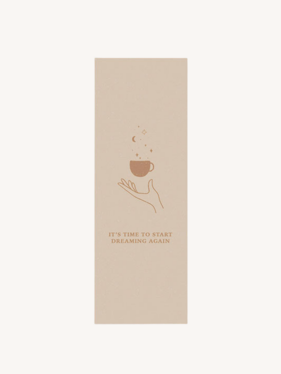 Bookmark Time To Start Dreaming Again