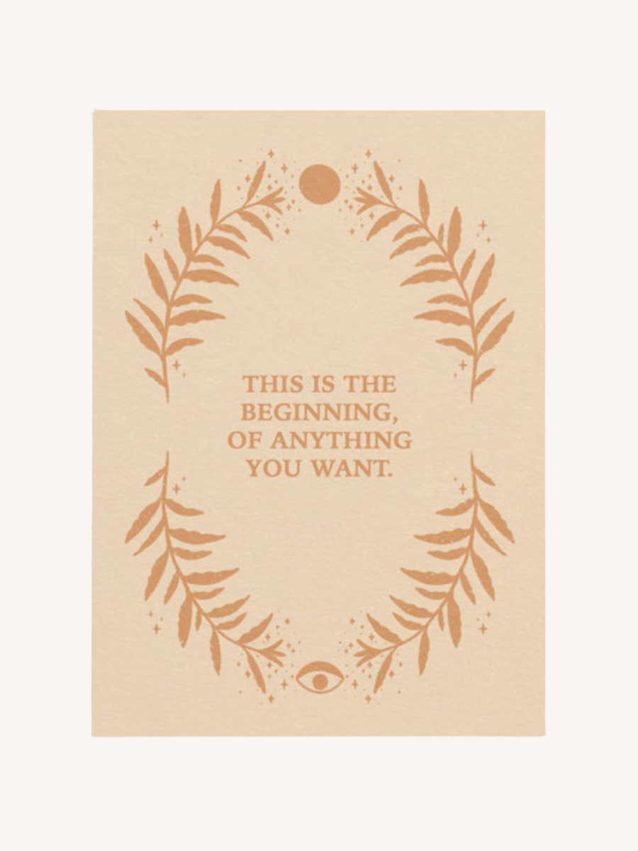 The Beginning of Anything You Want Card