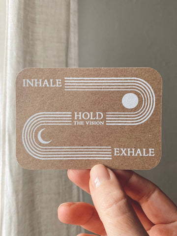 STICKER - INHALE✨HOLD THE VISION✨ EXHALE - SUSTAINABLE KRAFT