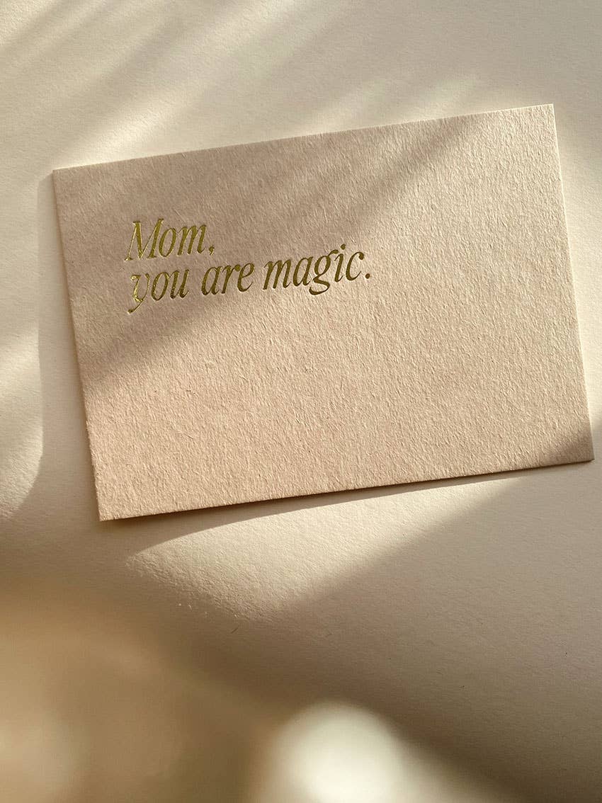 MOM, YOU ARE MAGIC - POSTCARD - LIMITED GOLD EDITION
