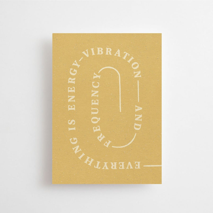 Everything Is Energy, Vibration & Frequency Card