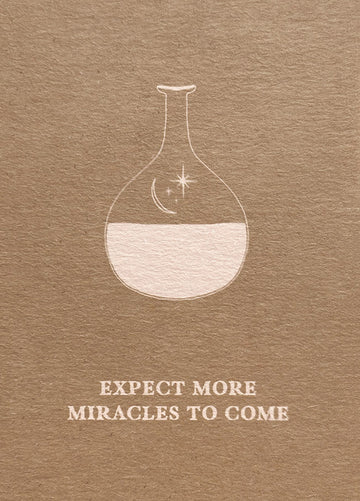 Mini Card Expect More Miracles To Come