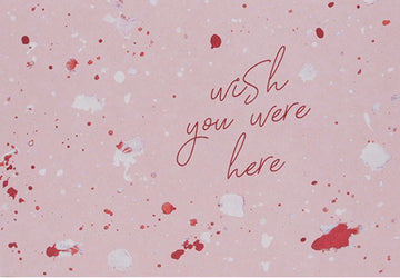 Wish You Were Here Card